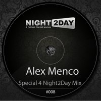 Alex Menco - Alex Menco - Special 4 Night2day Mix