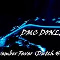 DMC Donlexy - Dmc Donlexy - November fever Dutch House