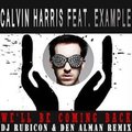 Dj Ice-Juice (Den Alman) - Calvin Harris feat. Example – We'll Be Coming Back (DEN ALMAN & DJ RUBICON REMIX)