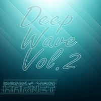 Denny van Harnet(Urban Monster) - Deep Wave Vol.2