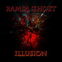 Ramsa Ghost - Illusion