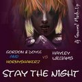 dj Gawreal - Gordon & Doyle and Hornyshakerz vs Hayley Williams - Stay The Night (dj Gawreal Mash-Up)