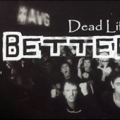 Dead Life (Original) - Dead Life - Better Way
