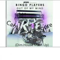 Dim.House - Carnage & Borgore feat. Bingo Players - Out Of My Mind (Dim.House Mash Up)