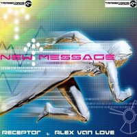 Alex van Love - Receptor & Alex van Love - New Message
