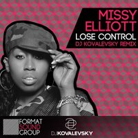 DJ KOVALEVSKY - Missy Elliott – Lose Control (Dj Kovalevsky Remix )