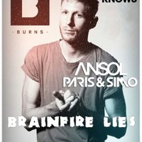 Andy Farret - Burns & Otto Knows vs. Ansol & Paris & Simo - Brainfire Lies (Andy Farret Mash Up)