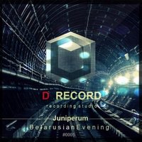 Juniperum - Belarusian Evening (Original Mix)
