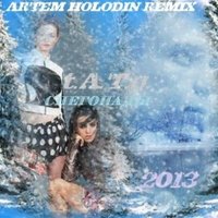 Artem Holodin - t.A.T.u. - Снегопады (Artem Holodin Remix 2013)
