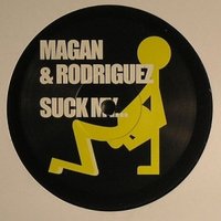 Sergey Ares - Magan & Rodriguez - Suck My...