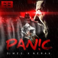 DJ M.E.G. - DJ M.E.G. x N.E.R.A.K. – PAN!C