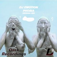 Dj Emotion - Dj Emotion - Phobia (Original Mix)