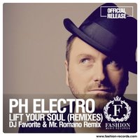 DJ FAVORITE - PH Electro feat. Smolniy - Lift Your Soul (DJ Favorite & Mr. Romano Official Radio Edit) [www.djfavorite.ru]