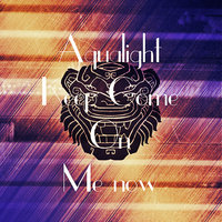 Aqualight Records - Aqualight - Keep Come On Me Now(Original Mix)