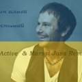 Sergei Brailowsky - Океан Ельзи – Вставай (RadioActive & Marssi Jass Bootleg)