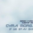 Sergey Parshutkin - Cyra Morgan  – If We Stay 2k14 (Sergey Parshutkin Dubstep remix)