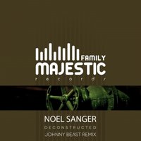 Johnny Beast - Noel Sanger - Deconstructed (Johnny Beast Remix)