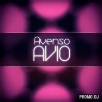 AVENSO - Avenso - Avio #11 [ Big Room House, Progressive House]