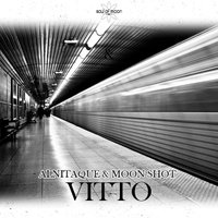 Moon Shot - ALNITAQUE & MOON SHOT - VITTO (ORIGINAL MIX)