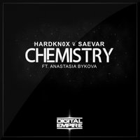 M.A.R.K.E.L.L. - Hardkn0x & Saevar Ft. Anastasia Bykova - Chemistry (M.A.R.K.E.L.L. Remix)