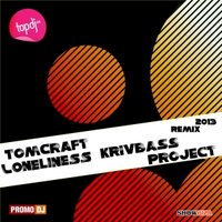 Krivbass_Project - Tomcraft - Loneliness (Krivbass Project remix )