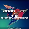 OLYMPIQUE - Dada Life vs. The Chemical Brothers - Girls & Boys Born To Rage (Olympique Mashup)