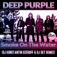 Dj Sky - Deep Purple - Smoke On The Water (DJ Ozeroff & DJ Sky Radio Edit)