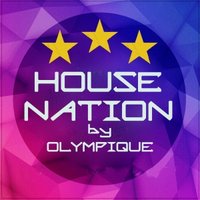 OLYMPIQUE - Olympique - House Nation episode #006 (27/12/13)