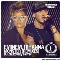 Fashion Music Records - Eminem feat. Rihanna - The Monster (DJ Zhukovsky Radio Edit) [www.fashion-records.com]