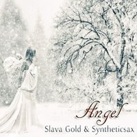 Slava Gold - Slava Gold & Syntheticsax - Angel