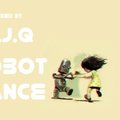 D.J.Q - D.J.Q - Robot Dance