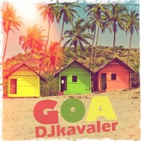 DJ Kavaler - DJ Kavaler - Goa (Radio Edit)