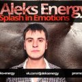 DJ Aleks Energy - Splash In Emotions ( 1 Episode )