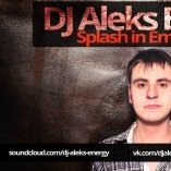 DJ Aleks Energy - Splash In Emotions ( 1 Episode )