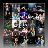 Eugene Krash - Eugene Krash  - Bessonica cafe-club winter promo mix
