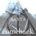 Santa Dunno - Comeback