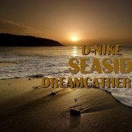 Dreamcather - D-Nike - Seaside (Dreamcather Remix)