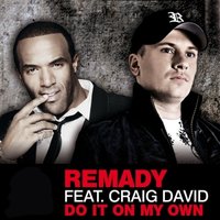 DJ FAVORITE - Remady feat. Craig David - Do It On My Own (DJ Favorite Official Radio Edit) [www.djfavorite.ru]