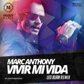 MOJEN Music - Marс Anthony - Vivir Mi Vida (Leo Burn Remix Radio Version)