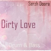 Musical Generation Records - Serzh Doora - Dirty Love (Single EP)
