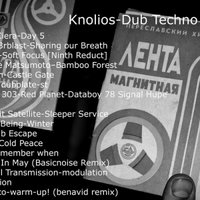 Knolios - Knolios-Dub Techno Mix 7