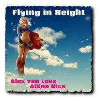 Alёna Nice - Alex van Love feat. Alёna Nice - Flying in Height
