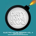 Dirty Bomb Sound - Dirty Bomb Sound - Electro House Session vol.4 [Mixed On 04.02.14]