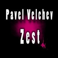 Pavel Velchev - Pavel Velchev - Zest