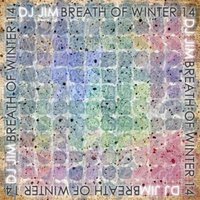 JIM - DJ JIM - Breath Of Winter 2014