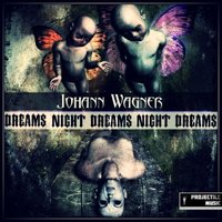 Johann Wagner - Night Dreams