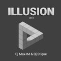 Dj Max-IM - Dj Max-IM & Dj Stique - Illusion
