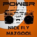 NAZGOOL - Nick Fly & NAZGOOL - Power (Radio Edit)