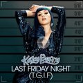 Ultra Monsters - Katy Perry – Last Friday Night (Ultra Monsters Remix)
