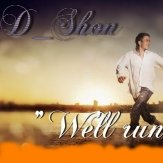 D_Shon - Well run away
